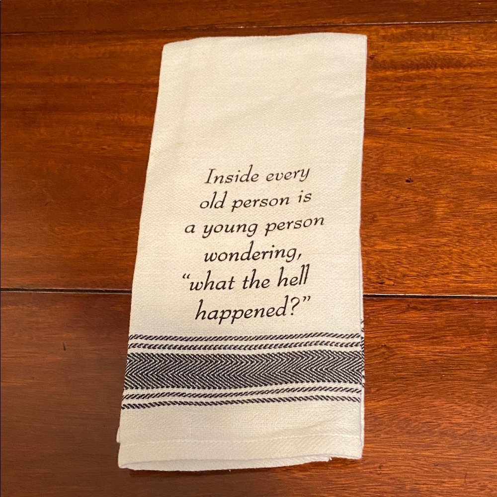 Kitchen Towel with Humorous Saying 100% Cotton 15 1/2 inches by 25 inches